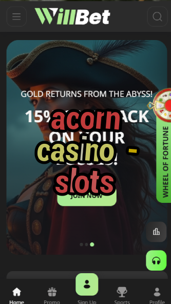 acorn casino - slots-asdasdzhjkds.com