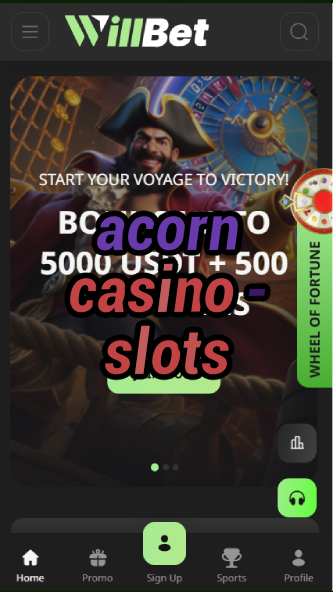 acorn casino - slots-asdasdzhjkds.com