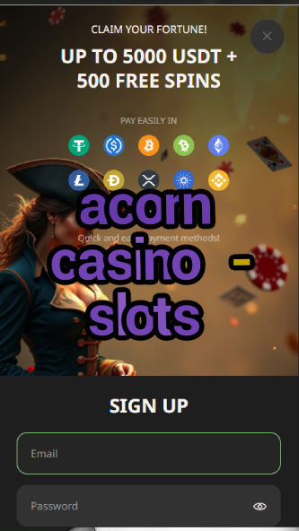 acorn casino - slots-asdasdzhjkds.com