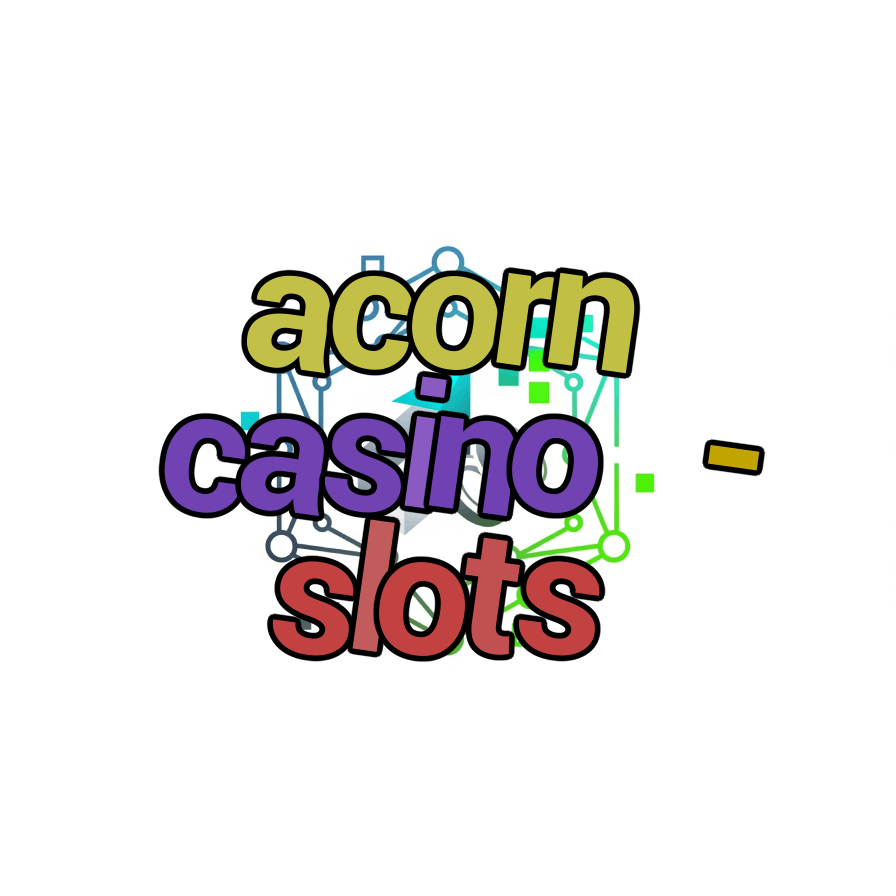 acorn casino - slots